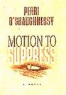 Motion to Suppress (Nina Reilly, Bk 1)