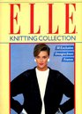 Elle Knitting Collection 50 Exclusive Designs from France