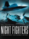 Night Fighters A Development and Combat History