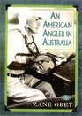American Angler in Australia