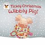 Wibbly Pig Tickly Christmas Wibbly Pig
