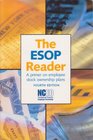 The ESOP Reader A primer on employee stock ownership plans 4th Edition