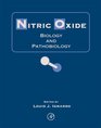 Nitric Oxide  Biology and Pathobiology