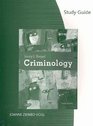 Study Guide for Siegel's Criminology 10th