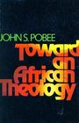 Toward an African Theology