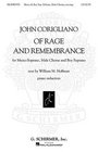 John Corigliano  Of Rage and Remembrance for MezzoSoprano Male Chorus and Boy Soprano Piano Reduction