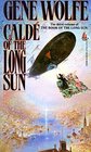 Calde of the Long Sun (Book of the Long Sun, Bk 3)