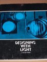 Designing with Light An Introduction to Stage Lighting