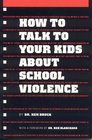 How to Talk to Your Kids About School Violence