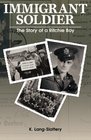 Immigrant Soldier: The Story of a Ritchie Boy