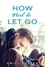 How Not to Let Go