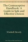 The Contraceptive Handbook A Guide to Safe and Effective Choices