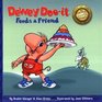 Dewey Dooit Feeds a Friend