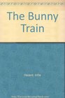 The Bunny Train