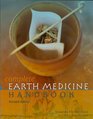 The Complete Earth Medicine Handbook Revised Edition