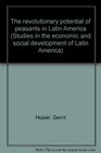 The revolutionary potential of peasants in Latin America