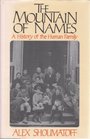 The Mountain of Names A History of the Human Family