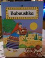 Baboushka : A Traditional Russian Folk Tale