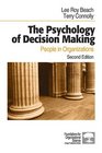 The Psychology of Decision Making People in Organizations