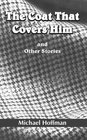 The Coat That Covers Him and Other Stories