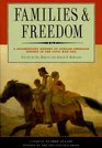 Families and Freedom A Documentary History of AfricanAmerican Kinship in the Civil War Era