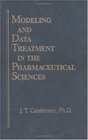 Modeling and Data Treatment in the Pharmaceutical Sciences