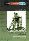 Christianity and the Modernisation of South Africa 18671936 A Documentary History Volume II