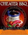 Cheater BBQ