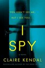 I Spy A Novel