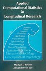 Applied Computational Statistics in Longitudinal Research