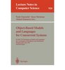 ObjectBased Models and Languages for Concurrent Systems Ecoop '94 Workshop on Models and Languages for Coordination of Parallelism and Distributio