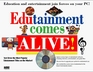 Edutainment Comes Alive/Book and CdRom