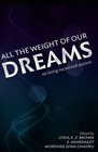 All the Weight of Our Dreams On Living Racialized Autism