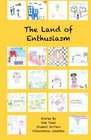 The Land of Enthusiasm
