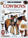 Sehen Staunen Wissen Cowboys Von Rindern und Pferden Lassos und Colts Rodeos und Ranchs