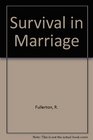 Survival in marriage Introduction to family interaction conflicts and alternatives