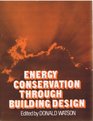 Energy Conservation Through Building Design