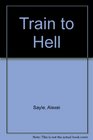 Train to Hell