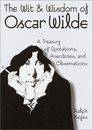 The Wit and Wisdom of Oscar Wilde