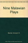 Nine Malawian Plays