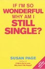 If I'm So Wonderful Why Am I Still Single