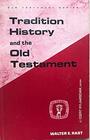 Tradition History and the Old Testament