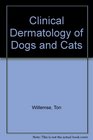 Clinical Dermatology of Dogs and Cats A Guide to Diagnosis and Therapy