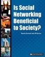 Is Social Networking Beneficial to Society