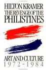 The Revenge of the Philistines Art and Culture 19721984
