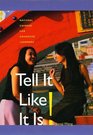 Tell it Like it Is   Natural Chinese for Advanced Learners