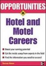 Opportunities in Hotel and Motel Management Careers