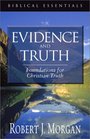 Evidence and Truth Foundations for Christian Truth