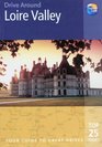 Drive Around Loire Valley  Your guide to great drives