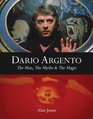Dario Argento The Man The Myths  The Magic